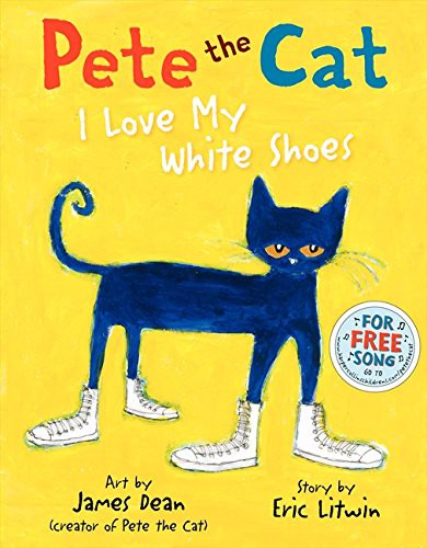Pete the Cat: I Love My White Shoes 封面